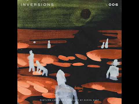 Eastline Libraries - Inversions Vol. 6